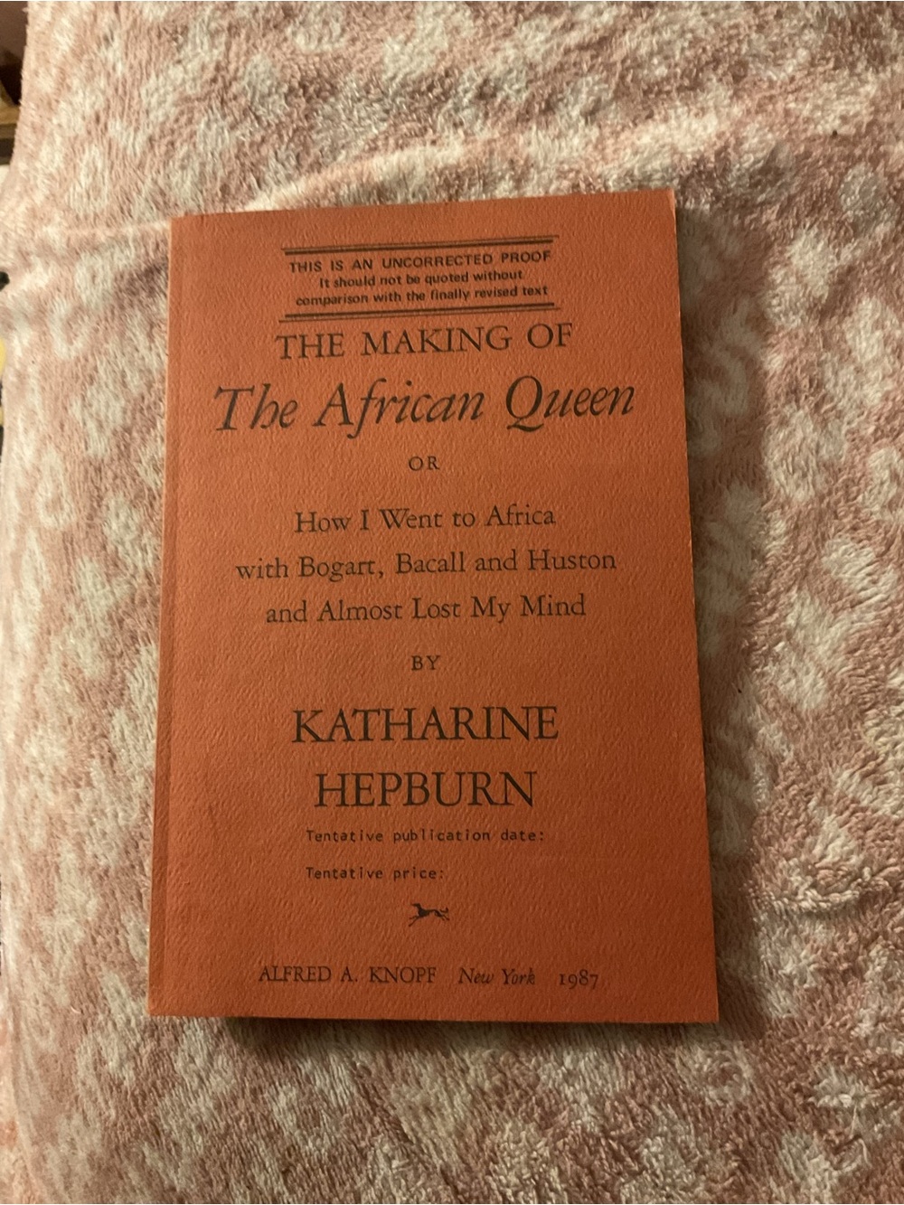 Katharine HEPBURN / MAKING OF THE AFRICAN QUEEN OR HOW I WENT TO AFRICA